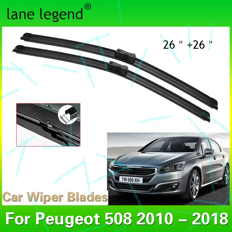 Lane Legend Wiper LHD Front Wiper Blades For Peugeot 508 2010 - 2018 Windshield Windscreen Front Window 26