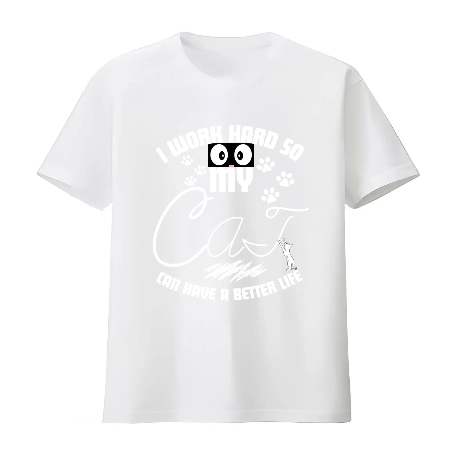 i work hard so my cat can have a better life T-Shirt Summer Casual Cotton Tee Oversized Streetwear Tops Vintage Graphic Print