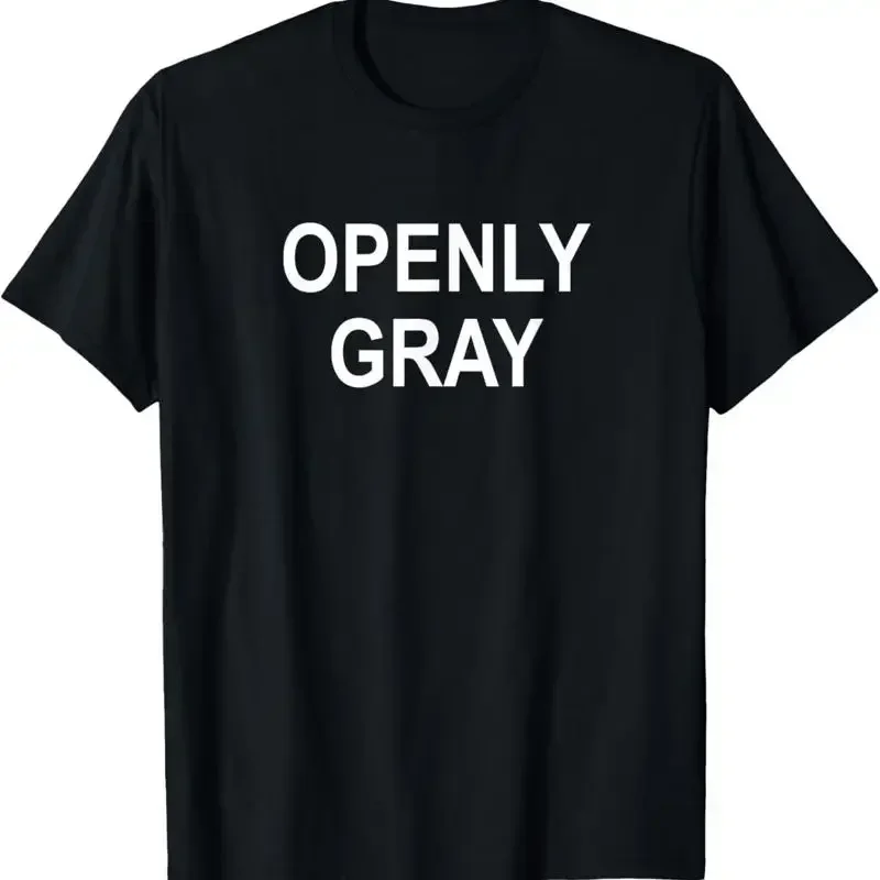 Sarcastic Pun Openly Gray Hair Funny Joke Family T Shirt