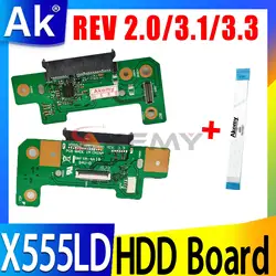 X555LD REV 3.3 3.6 HDD Hard Disk Drive Board For Asus X555L X555LD Laptop HDD Board Version REV 3.1 3.0 100% Tested