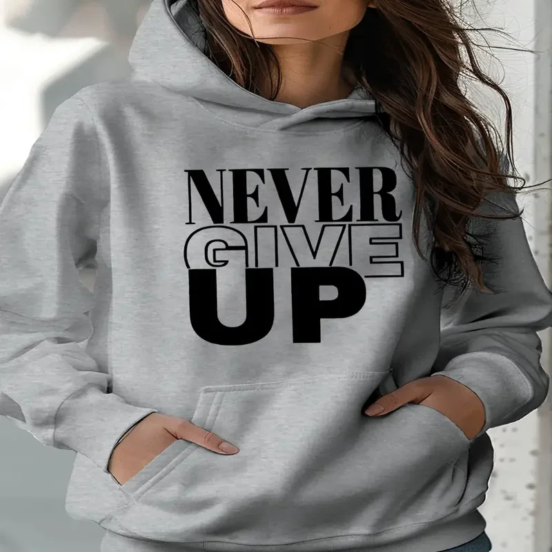 Never Give Up Damen-Kapuzenpullover, lässig, langärmelig, Street-Style, weich, bequem, mit Känguru-Tasche für Herbst-Winter-Streetwear
