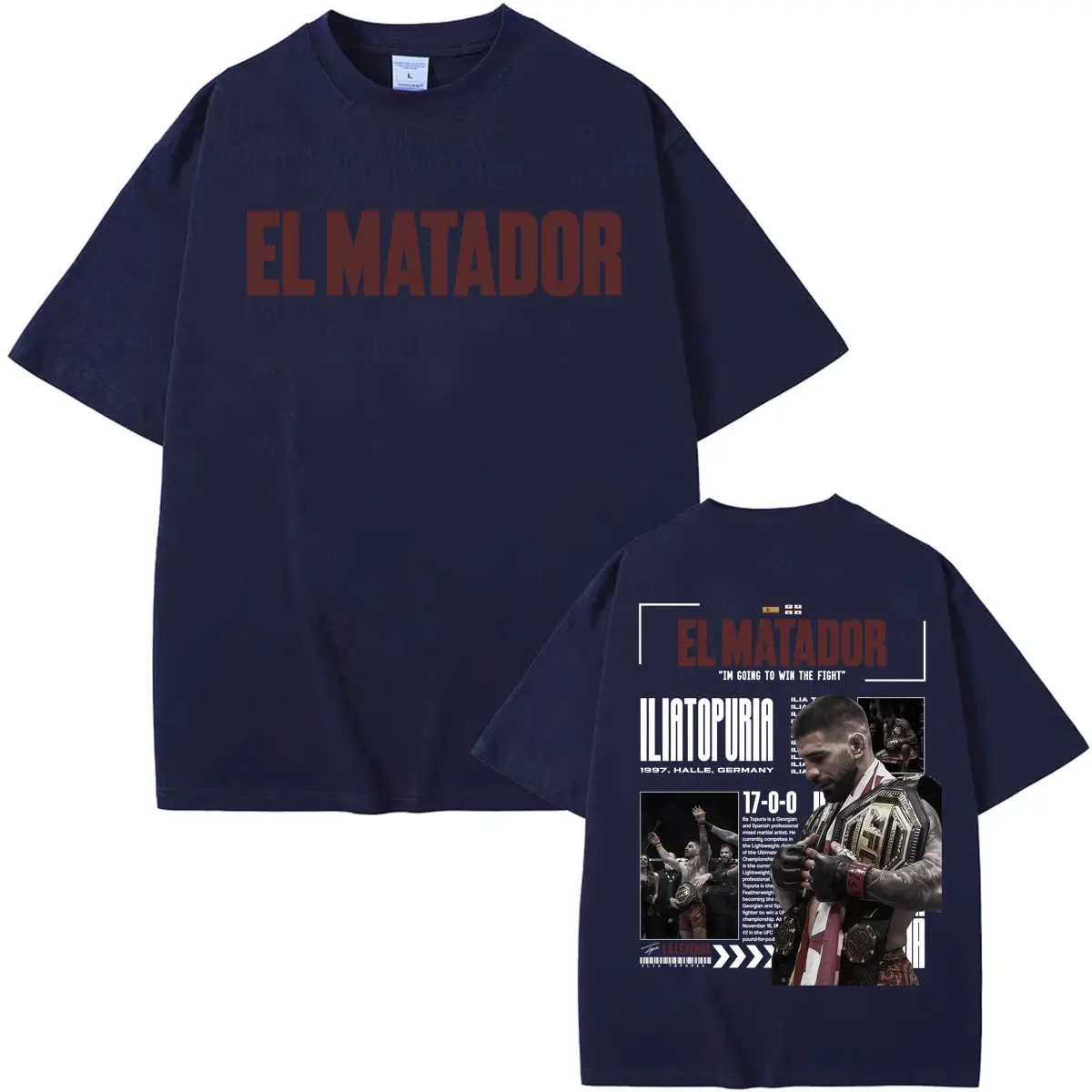 El Matador Ilia Topuria Im Going To Win The Fight T-shirts Men Women Fashion Violence Aesthetics Short Sleeve T Shirt Streetwear