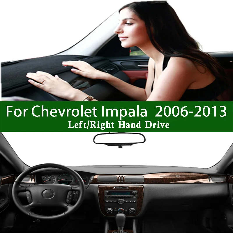 

For Chevrolet Impala LTZ 2006-2013 Dashmat Dashboard Cover Instrument Panel Sunscreen Insulation Protective Anti-Dirt Proof Pad