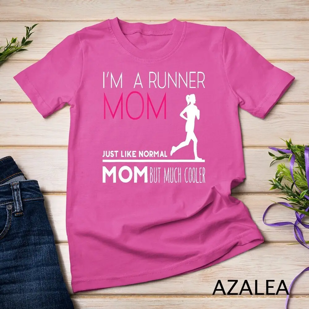 Running Quotes for Runner Mom Woman Clothes Funny T-Shirt Unisex T-shirt