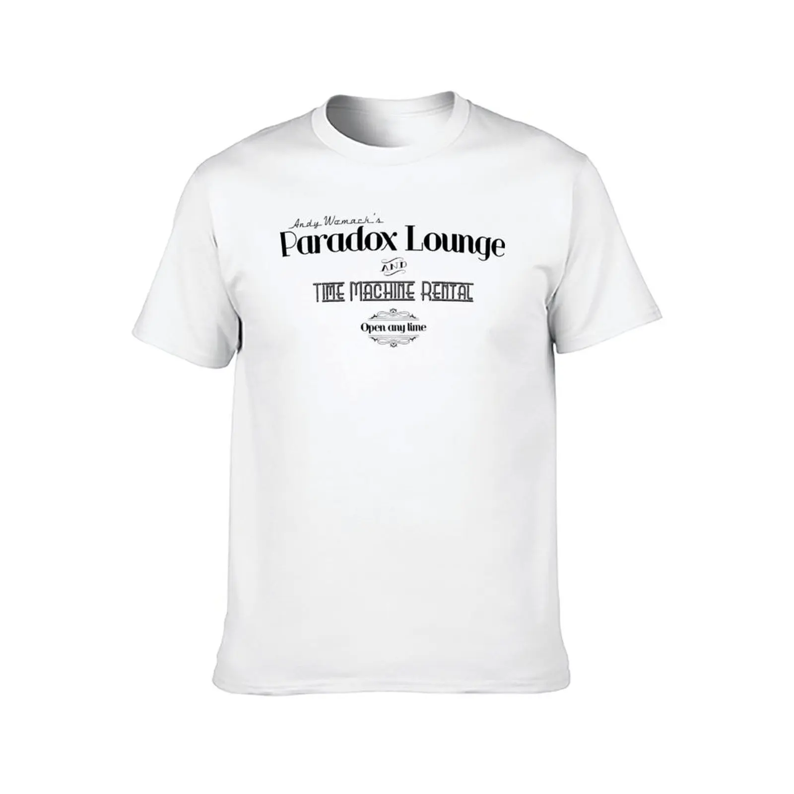 Paradox Lounge and Time Machine Rental T-Shirt t shirts cotton 100% t shirts for man cotton funny man graphic t shirt T-Shirt