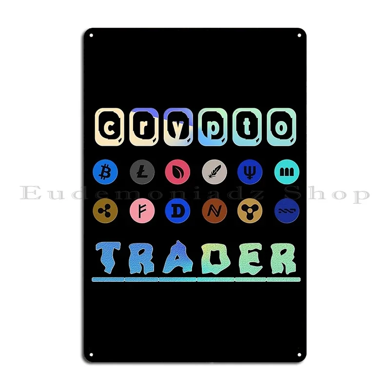 Cryptocurrency Network For Fans Crypto Trader Shirt Digital currency art Metal Plates Personalized Create Tin Sign Poster