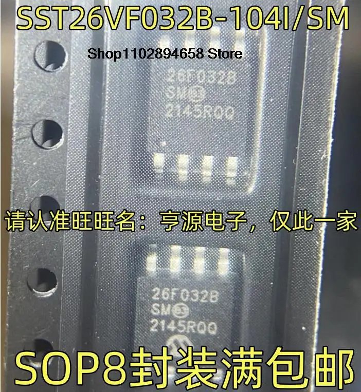 

5PCS SST26VF032B-104I/SM 26F032B/SM SOP8