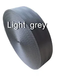 100 meters Roll Seat Belt Webbing Safety Strap  Light  ColorS 48mm Wide
