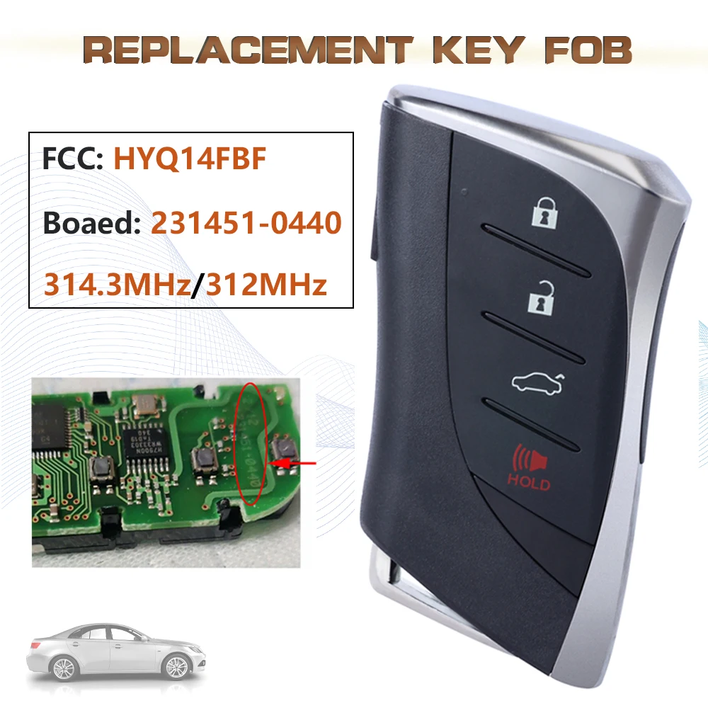 

KEYECU 314.3/312MHz FCC ID: HYQ14FBF Board:231451-0440 4B Smart Keyless Remote Key Fob for 2018-2020 Lexus ES350 LS500h LS500