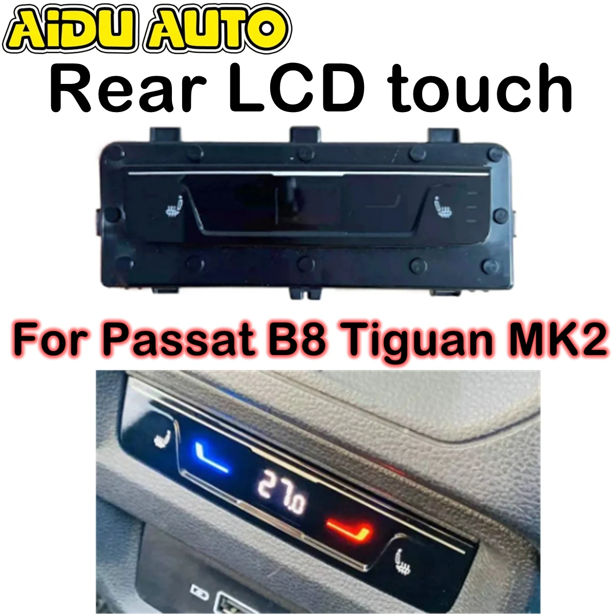 FOR VW Rear LCD touch air conditioning equipment touch air conditioning switch, suitable for Passat B8/Tiguan MK2/Arteon