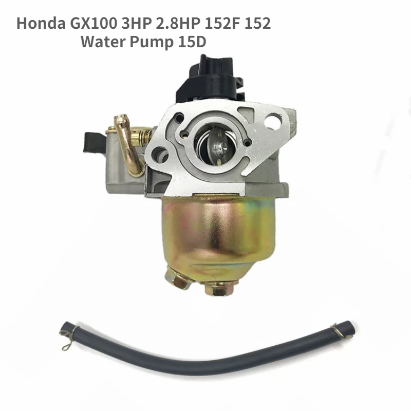 GX100 Carburetor For Honda GX 100 3HP 2.8HP 152F 152 Water Pump 15D Carb Engine 16100 Z0D 003 16100 Z0D 013 Lawn Mower Generator