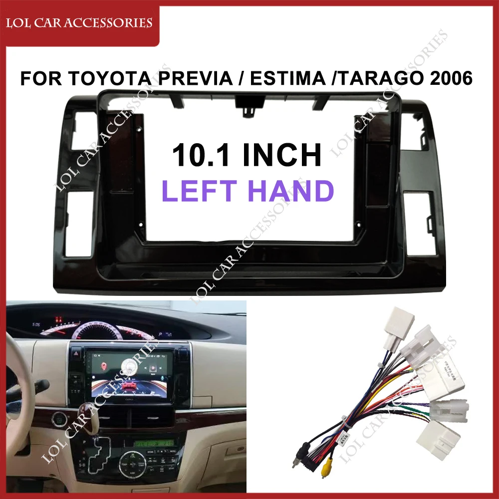 10,1-дюймовый для Toyota PREVIA/Estima/Tarago 2006, автомобильный радиоприемник, корпус Android-плеера, рамка 2 Din, головное устройство, фасция, стерео крышка приборной панели
