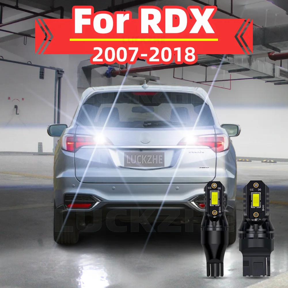 2pcs LED Reverse Light For Acura RDX Accessories 2007 2008 2009 2010 2011 2012 2013 2014 2015 2016 2017 2018 Backup Back Up Lamp