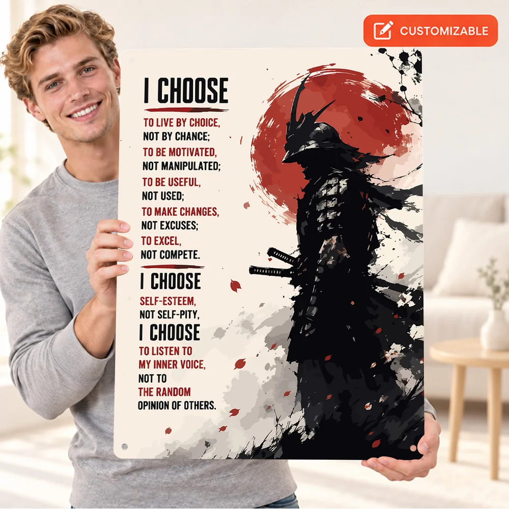 I Choose Samurai Motivational Quote Textured Metal Poster Customized Aluminum Sign Modern Wall Art For Man Cave Birthday Gift