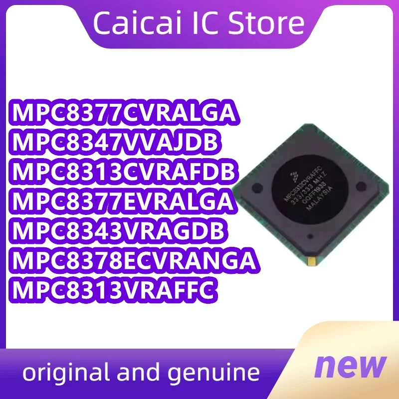 

MPC8343VRAGDB MPC8377EVRALGA CVRALGA MPC8313CVRAFDB VRAFFC MPC8378ECVRANGA MPC8347VVAJDB BGA 1 шт./лот