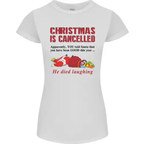 Christmas Is Cancelled Funny Santa Clause Womens Petite Cut T-Shirt