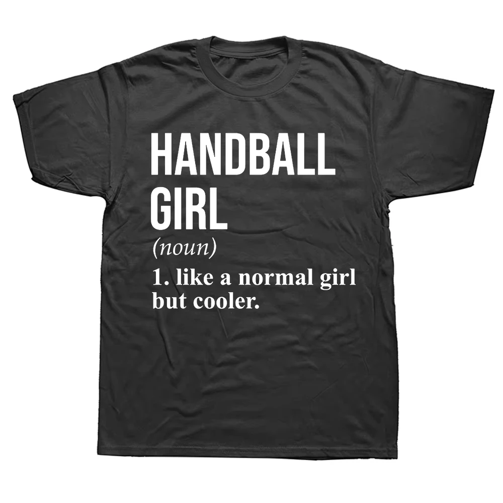 

Funny Mens Clothing Handball Girl Definition Printed Graphic T Shirts Streetwear Short Sleeve Hip Hop Harajuku T-shirt Tees