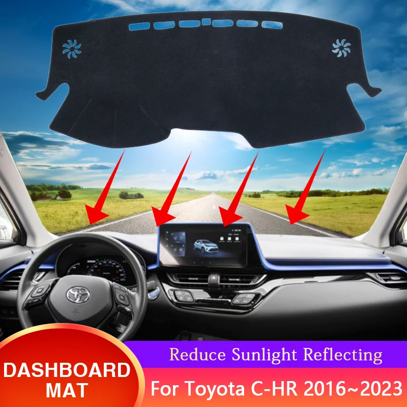 

For Toyota C-HR CHR C HR 2016~2023 2018 2020 2022 Car Dashboard Dash Mat Cover Anti-sun Carpet Pad Auto Interior Accessories