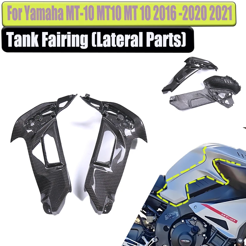 

For Yamaha MT10 MT-10 FZ-10 2016-2019 2020 2021 3K Dry Carbon Fiber Tank Fairing (Lateral Parts) Fairing Motorcycle Accessories