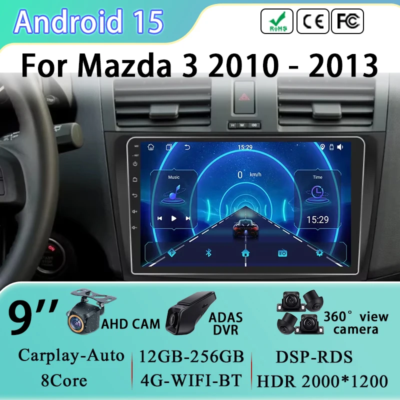 

Car Radio GPS Navigation For Mazda 3 2010 - 2013 Multimedia Video Player Audio Stereo 4G WIFI Head Unit Android 15 No 2din DVD