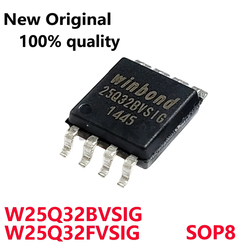 10/PCS New Original W25Q32BVSIG 25Q32BVSIG W25Q32FVSIG W25Q32FVSSIG 25Q32FVSIG W25Q32  SOP8chip In Stock