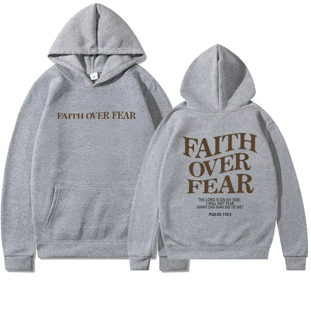 Faith Overcomes Fear - Christian Hooded Sweatshirts Jesus Hoodie Fashion Men Women Hoodies Casual Pullover Hooded Sweater