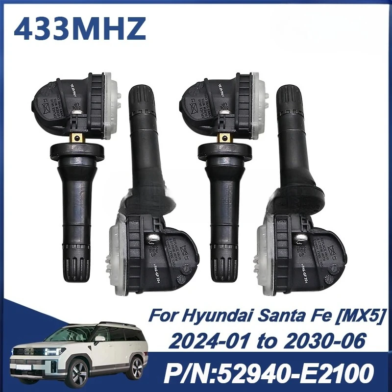 

1/4 шт. 52940-E2100 433 МГц датчик контроля давления в шинах датчик TPMS для Hyundai Santa Fe [MX5] 2024-01 до 2030-06