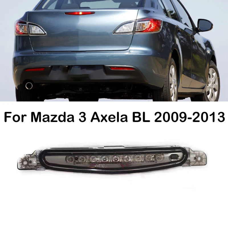 

For Mazda 3 Axela BL 2009 2010-2013 Sedan Car Rear High Mount Brake Light 3rd Third Brake Light Stop Light Additional Brake Lamp