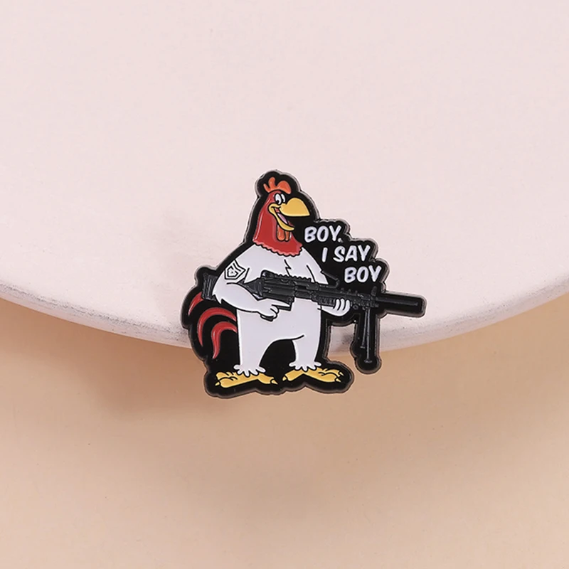 Comedy Animation Characters Rooster With Gun Enamel Pin Pet Phrase Boy I Say Boy Brooch Lapel Badge Jewelry Gift for Friends