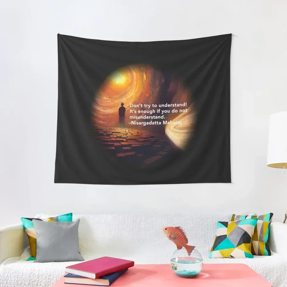 Quotation by Nisargadatta Maharaj Tapestry Home Decoration Wallpaper Tapestry