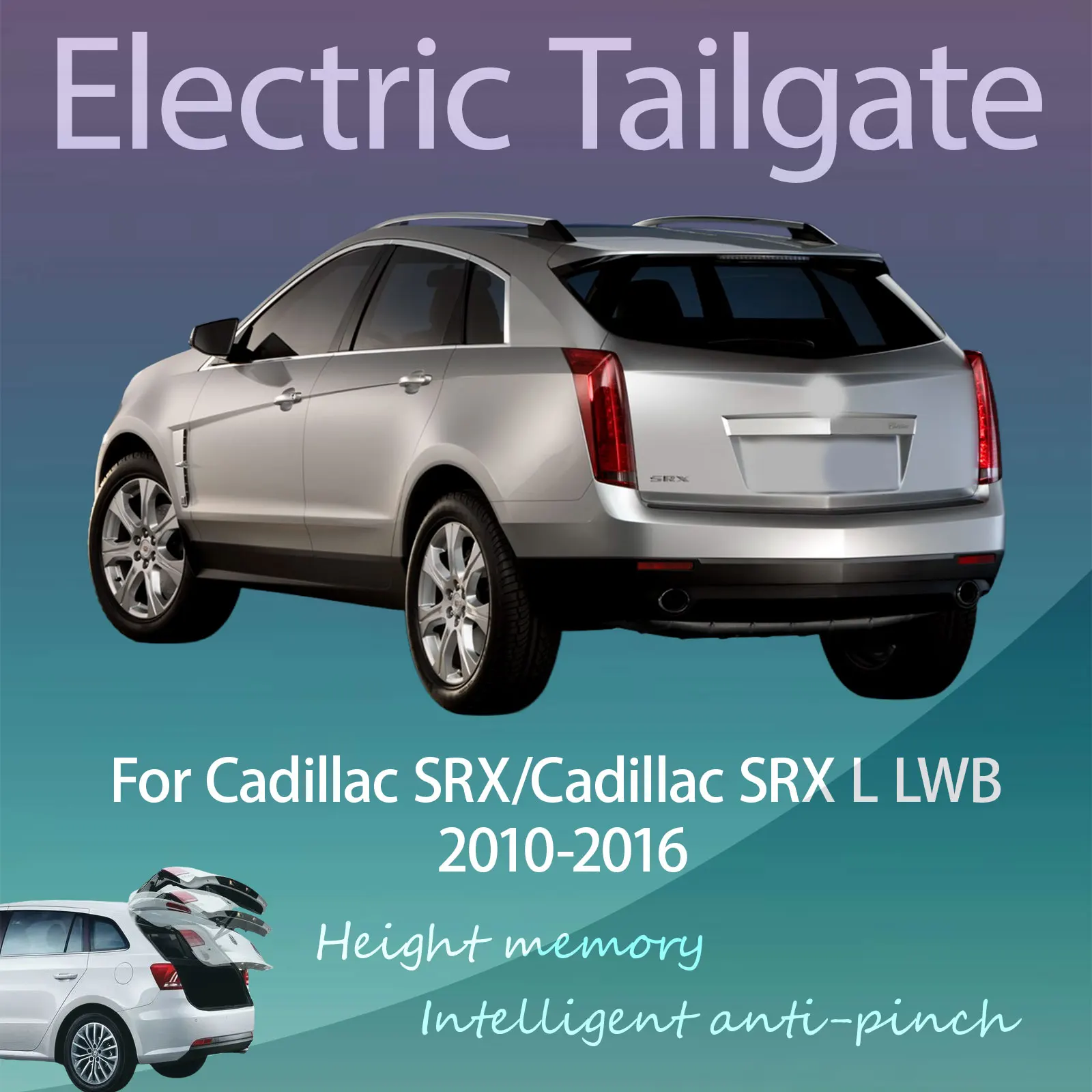 For Cadillac SRX/Cadillac SRX L LWB 2010-2016 Electric Tailgate Hands Free Operation Dual Rod Electric Trunk Suction