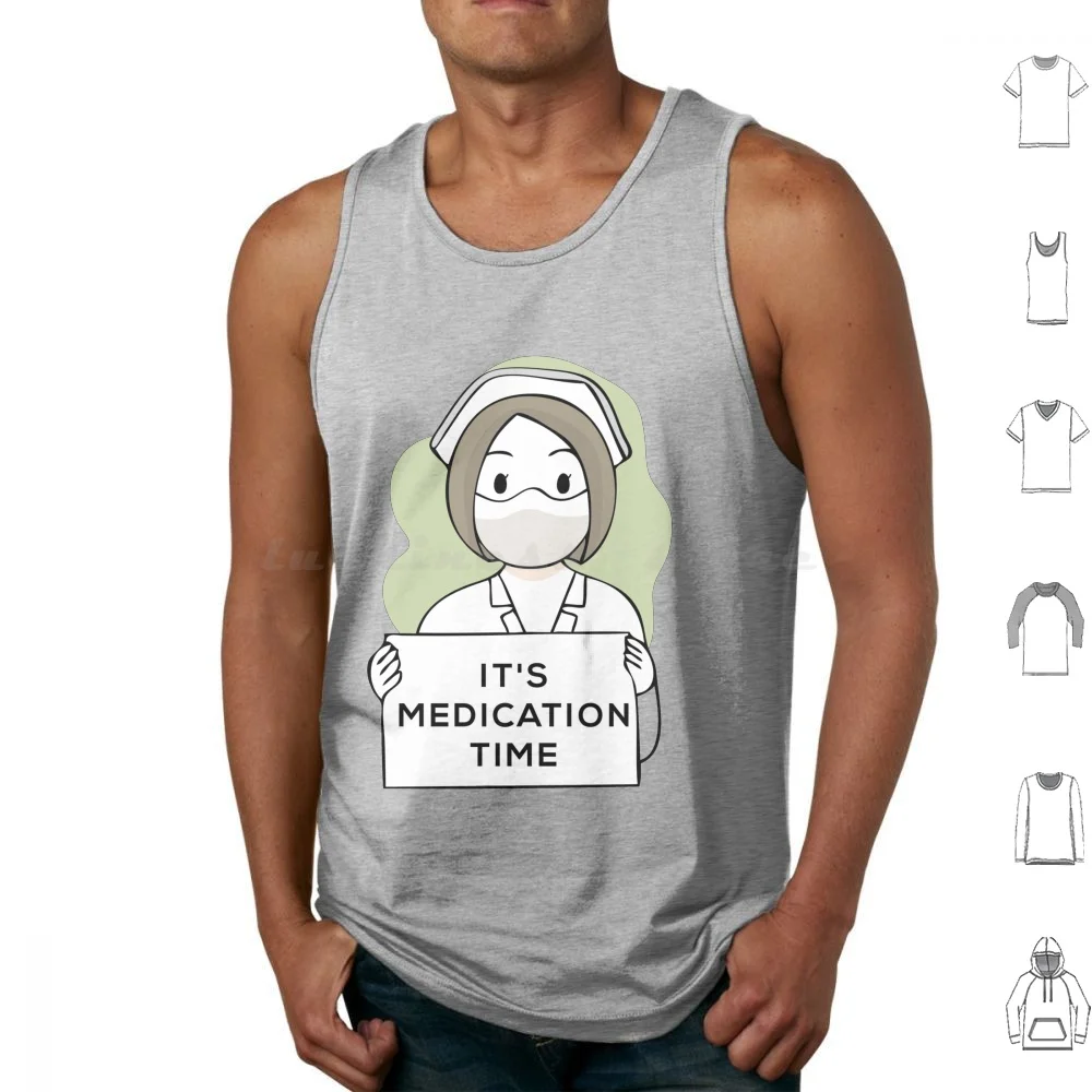It's Medication Time Tank Tops Vest Sleeveless Medication Time Nurse Ratched Medication Film Movie Nurse Movie Villains Time