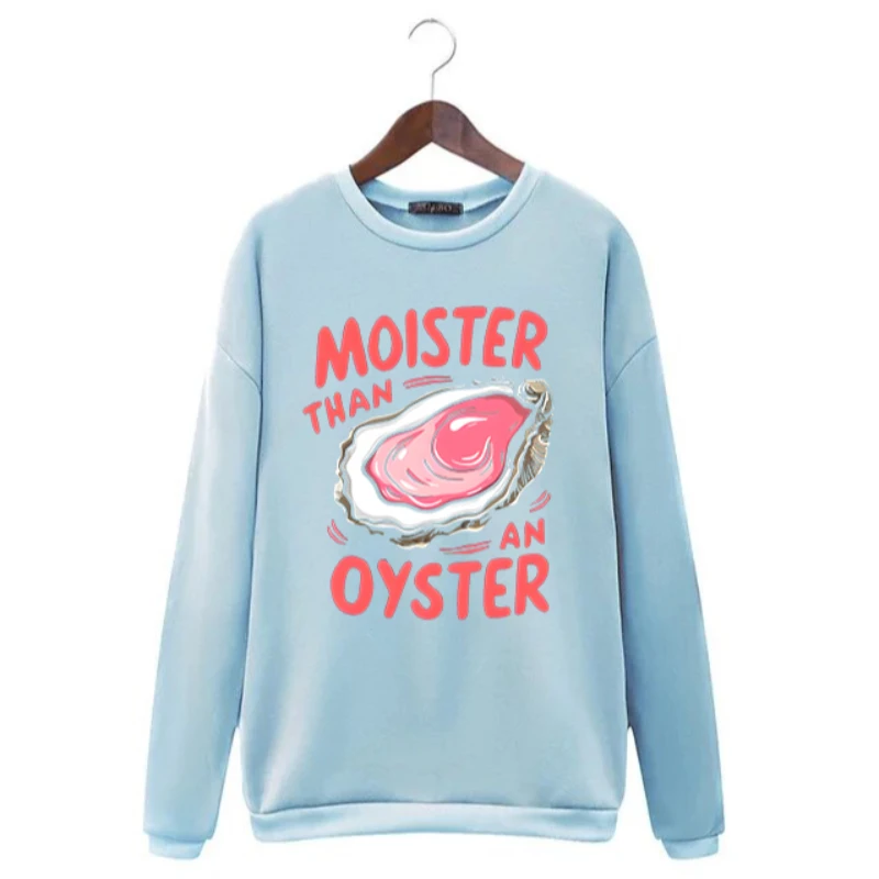 

Moister Than An Oyster Alphabet Pattern Printing Hoodies Women Winter Crew Neck Fashion Loose Drop Sleeves Casual Cozy Pullovers