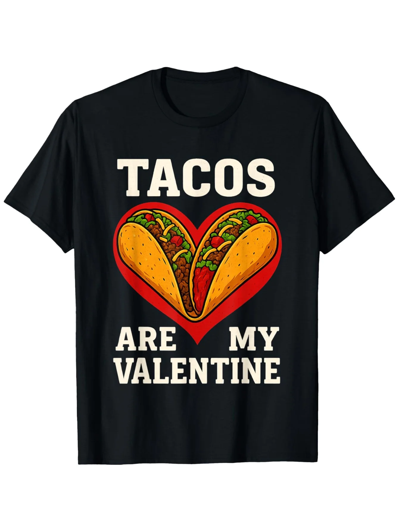 Funny Men's Black Graphic T-Shirt Taco Heart Are My Valentine Bold Letter Print Food Lover Romance Slogan 100% Cotton Heavyweight Short Sleeve Casual Streetwear Tee