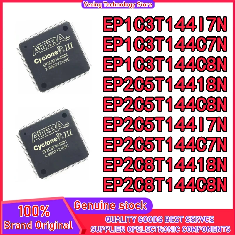 

EP1C3T144I7N EP1C3T144C7N EP1C3T144C8N EP2C5T144I8N EP2C5T144C8N EP2C5T144I7N EP2C5T144C7N EP2C8T144I8N EP2C8T144C8N QFP IC Chip