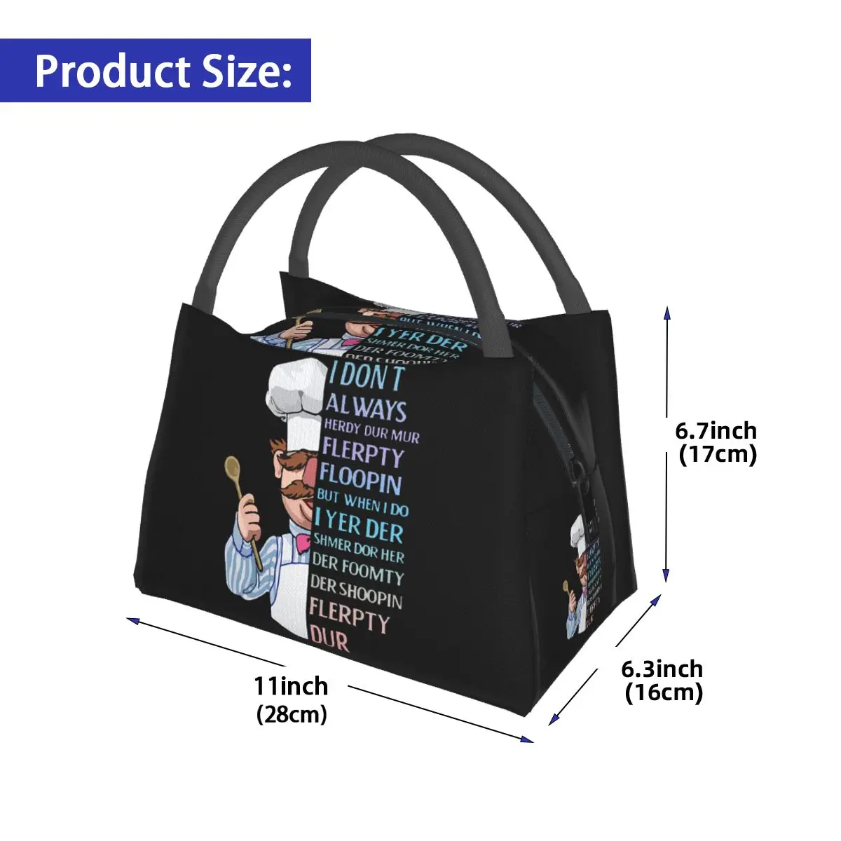 The Swedish Chef - I Dont Always Herdy Dur Mur Insulated Lunch Bag for Bento Storage Food Boxes Portable Thermal Lunch Box Tote