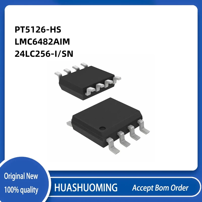 10pcs/lot  New   PT5126-HS   PT5126  PT5126HS    LMC6482IMX    LMC6482AIMX  LMC6482 24LC256-I /SN  24LC256I   24LC256   SOP-8