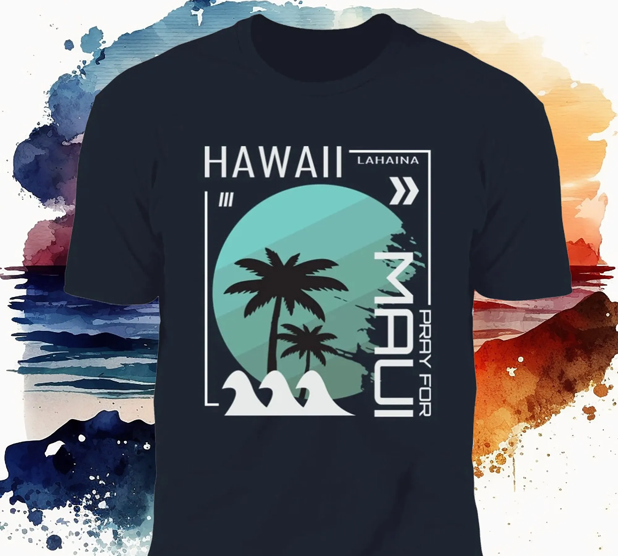 Lahaina Hawaii Maui Pray For T Shirt Closeout