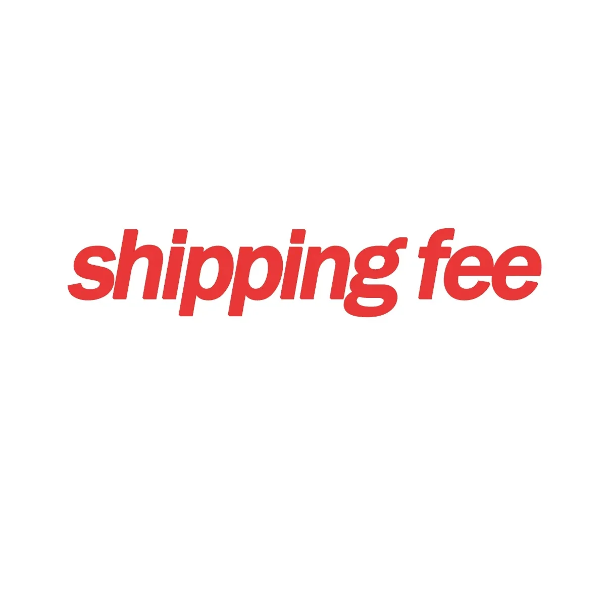 Only for Supplyment of Shipping Fee