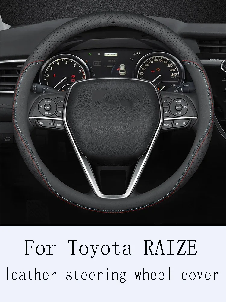 

For Toyota RAIZE leather steering wheel cover RAIZE wear-resistant, anti-skid and durable steering wheel cover