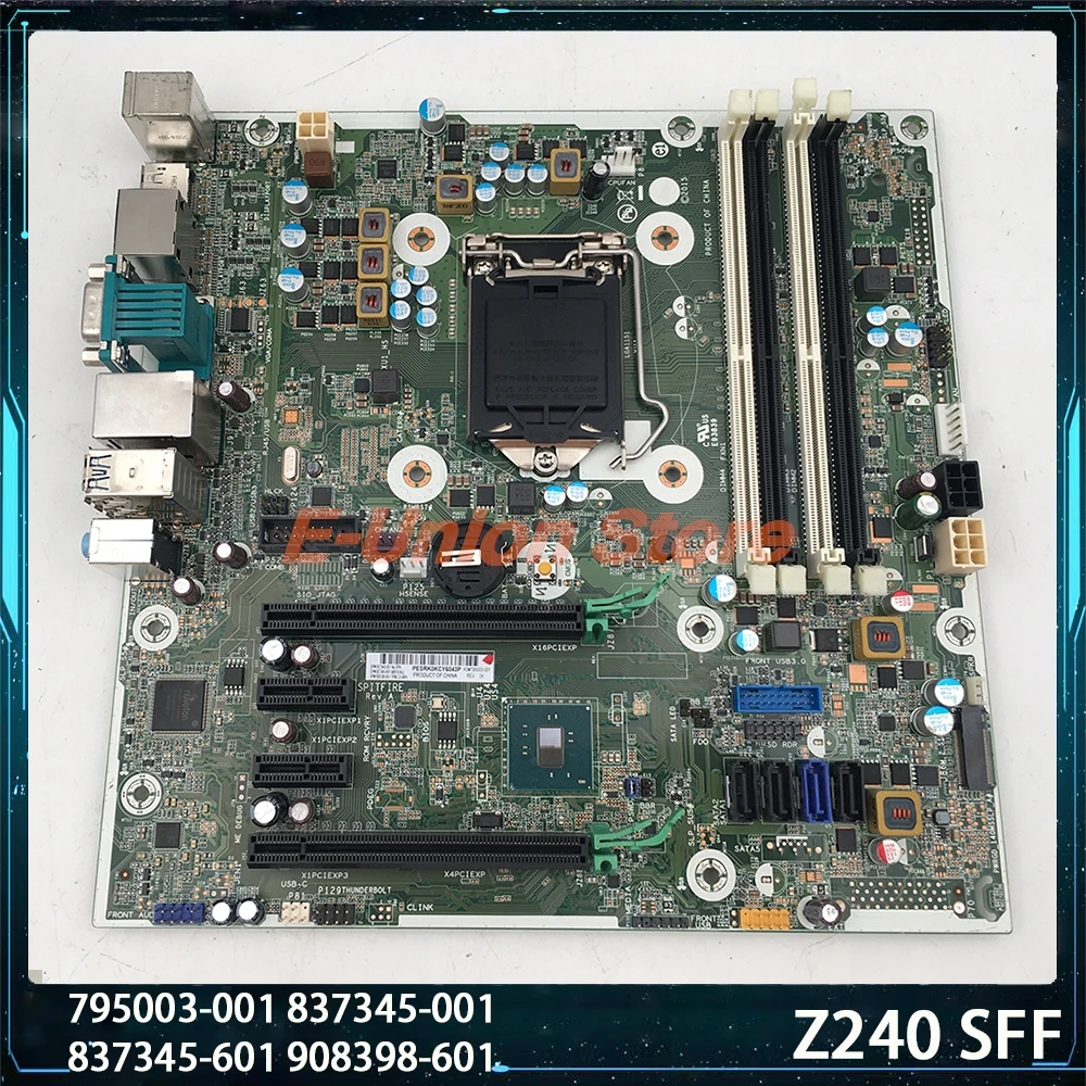 Z240 SFF 795003-001 837345-001 837345-601 908398-601 LGA1151 DDR4 Workstation Motherboard
