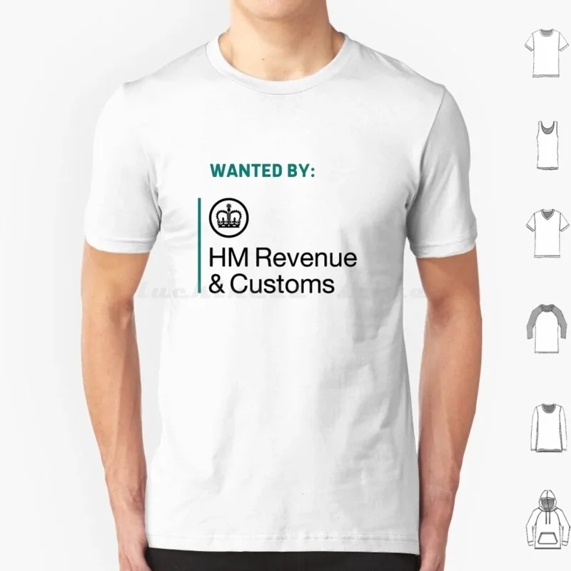 Wanted By Hmrc T Shirt Big Size 100% Cotton Wanted By Hmrc Meme Wanted By Hmrc Uk Wanted By Hmrc Funny Wanted By Hmrc British