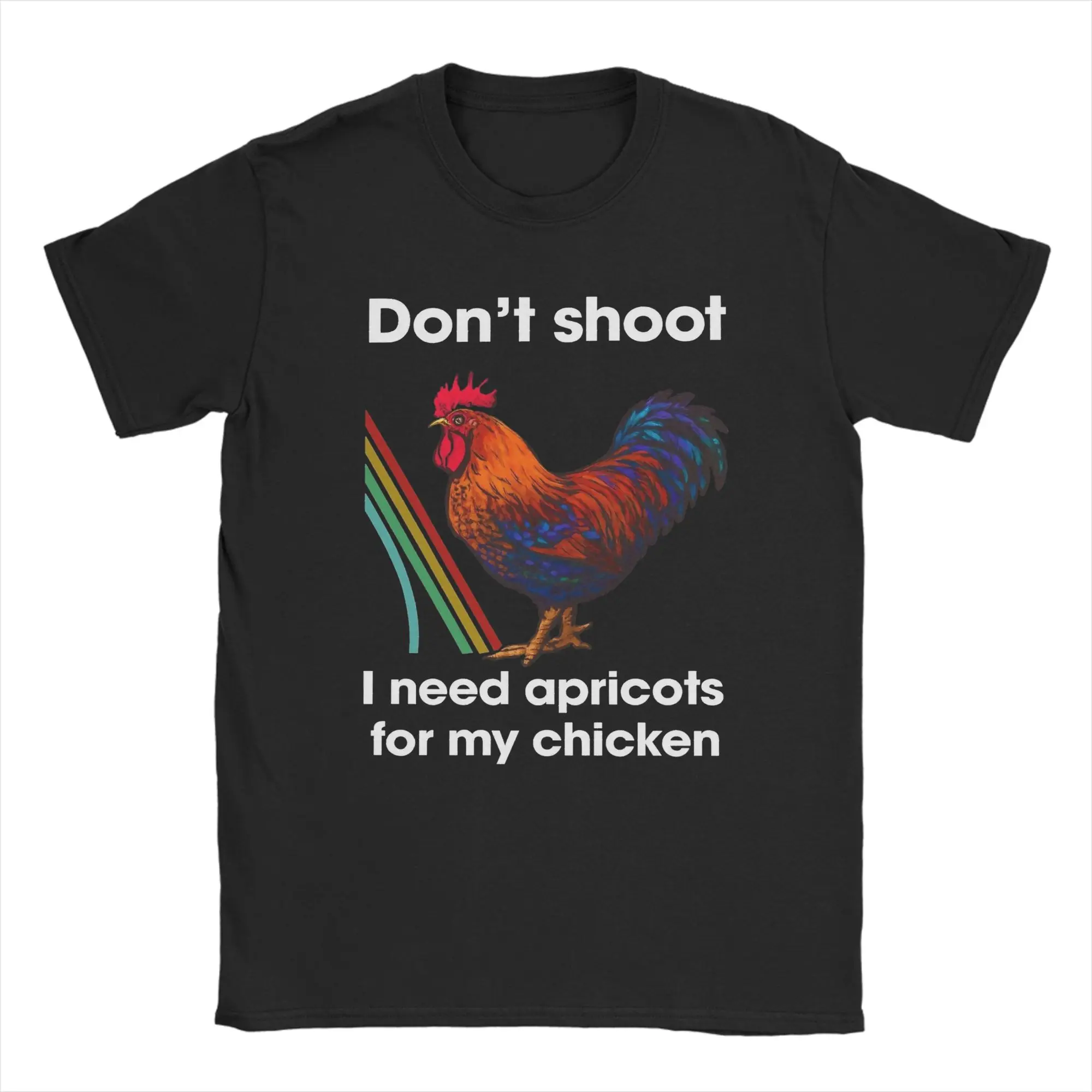 Don't Shoot I Need Apricots for My Chicken Arc Raiders T-Shirts Men Leisure Cotton Tee Shirt Short Sleeve T Shirt Party Clothing