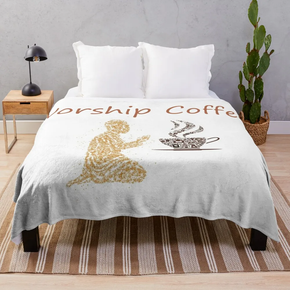 Worship Coffee classic T-shirt Throw Blanket Giant Sofa Hairys Warm Blankets