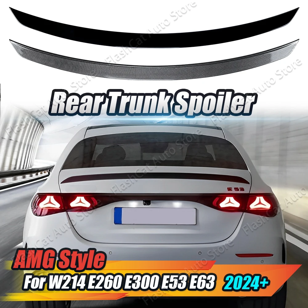 

W214 Car Rear Trunk Spoiler Trim Roof Tail Wing Body Kit Trim For Mercedes E Class E260 E300 E350e E400e E53 E63 2024 2025 AMG