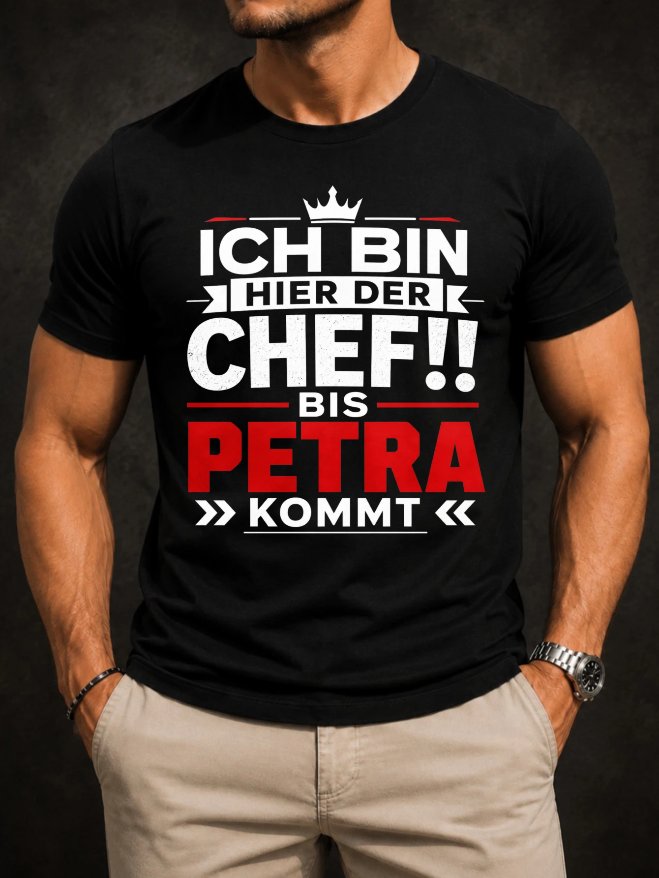 Ich Bin Hier Der Chef Bis Petra Kommt Graphic bold  red stacked text with crown and Petra name boss  Unisex All T-Shirt