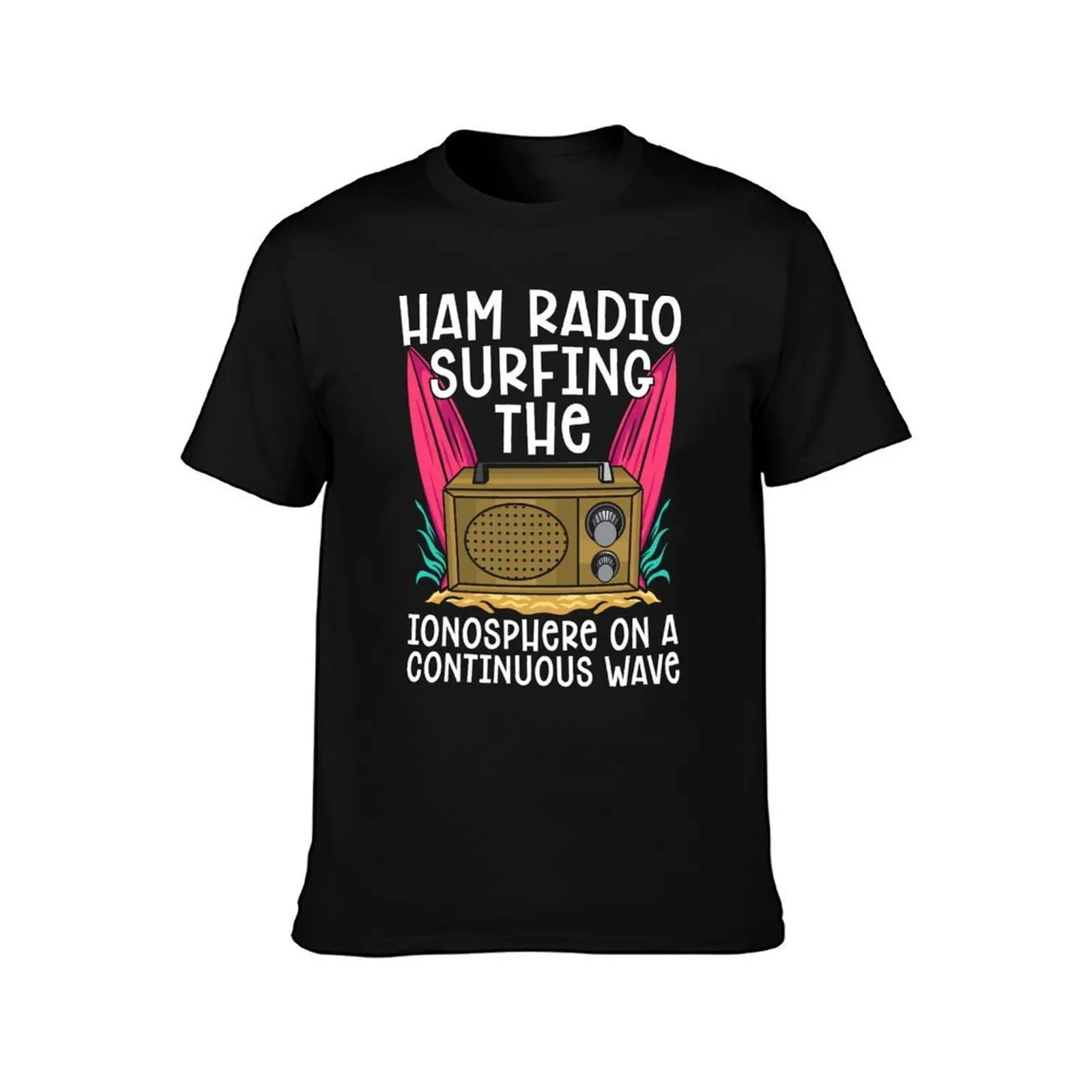 Ham Radio Surfing The Ionosphere On Amateur Radio T-Shirt, Summer Casual Cotton Tee, Oversized Streetwear Tops, Unisex Men Women