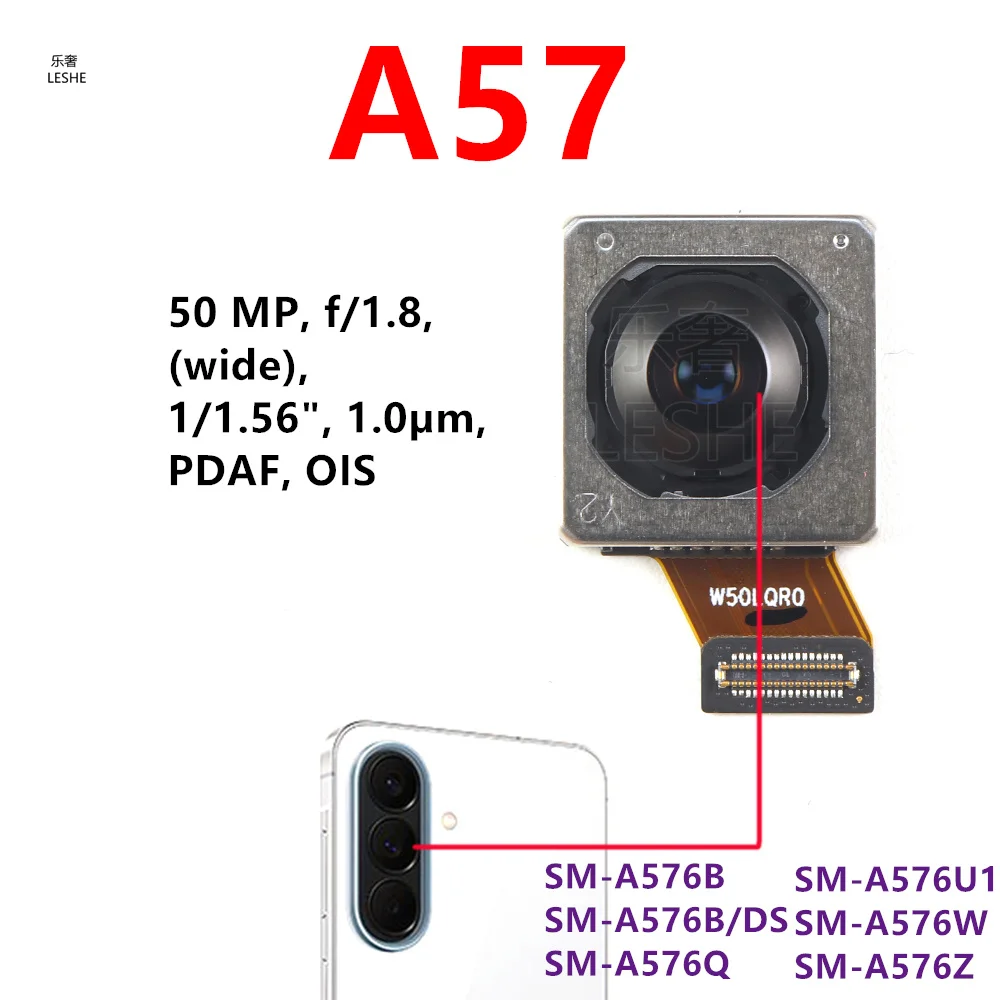 

50MP Main Back Facing Camera For Samsung Galaxy A57 A576B, SM-A576E/DS A576 Back Rear Camera Module Smartphone Repair Parts