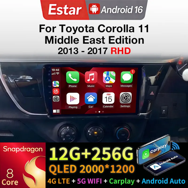 Android 16 Car Radio For Toyota Corolla 11 Middle East Edition 2013 - 2017 RHD Carplay 4G BT Multimedia Video Player 2Din Stereo