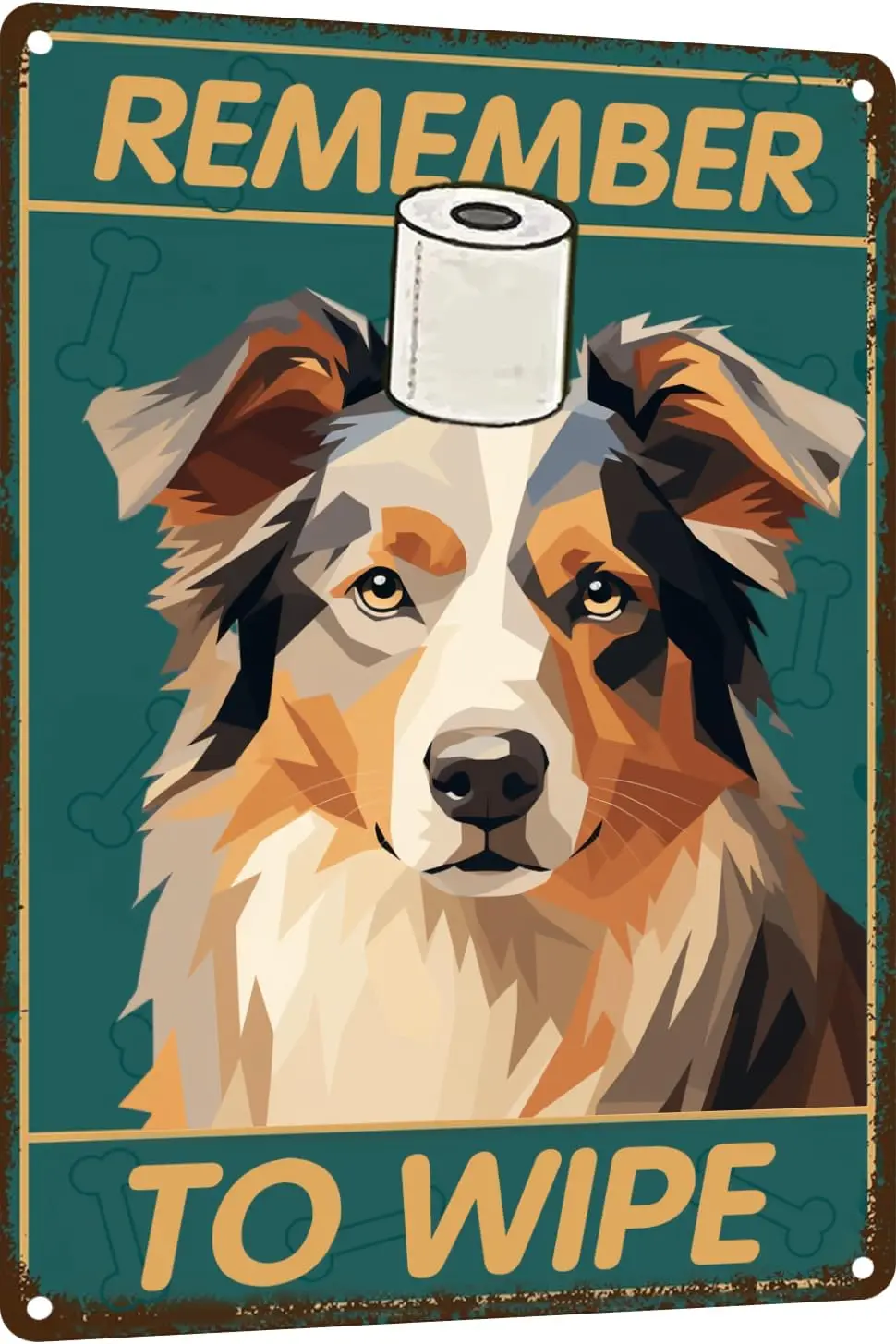 Australian Shepherd Bathroom Wall Decor Dog Signs Metal Tin Sign - Remember to Wipe Bathroom Decor - 12x8 Inches Decor Dog  sign